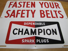 Load image into Gallery viewer, CHAMPION DEPENDABLE SPARK PLUGS FASTEN YOUR SAFETY BELTS 1970 Shop Drag Strip Sign AM 5-70 Made in USA
