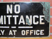 Load image into Gallery viewer, NO ADMITTANCE APPLY AT OFFICE Old Porcelain Sign 10x20 Industrial Repair Shop Ad
