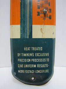 TIMKEN ROCK BITS Orig Old Advertising Thermometer Sign Heat Treated Longer Life