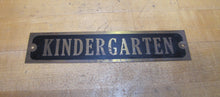 Load image into Gallery viewer, KINDERGARTEN Old Brass &amp; Black Sign School Children Classroom Room Advertising
