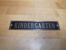 Load image into Gallery viewer, KINDERGARTEN Old Brass &amp; Black Sign School Children Classroom Room Advertising

