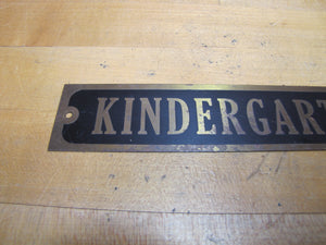 KINDERGARTEN Old Brass & Black Sign School Children Classroom Room Advertising