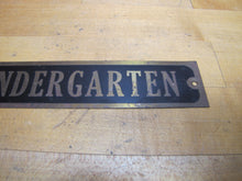 Load image into Gallery viewer, KINDERGARTEN Old Brass &amp; Black Sign School Children Classroom Room Advertising

