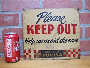 PURINA Old Farm Sign PLEASE KEEP OUT HELP US AVOID DISEASE Tin Advertising USA