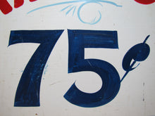 Load image into Gallery viewer, CORN DOGS 75c Original Old Hand Painted Masonite Carnival Fair Boardwalk Food Snack Advertising Sign
