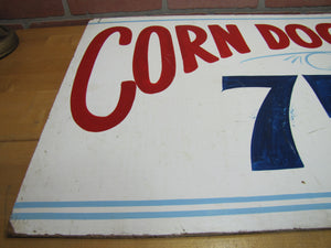 CORN DOGS 75c Original Old Hand Painted Masonite Carnival Fair Boardwalk Food Snack Advertising Sign