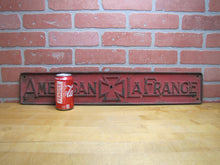 Load image into Gallery viewer, AMERICAN LAFRANCE Antique Cast Iron Embossed Plaque Fire Trk Sign REG US PAT OFF
