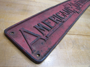 AMERICAN LAFRANCE Antique Cast Iron Embossed Plaque Fire Trk Sign REG US PAT OFF