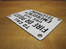 Load image into Gallery viewer, TO CALL FIRE OR POLICE USE THIS EMERGENCY TELEPHONE Vintage Porcelain Safety Sign
