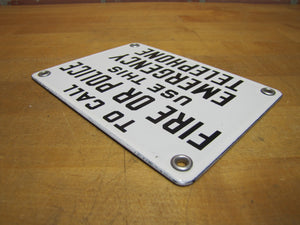 TO CALL FIRE OR POLICE USE THIS EMERGENCY TELEPHONE Vintage Porcelain Safety Sign