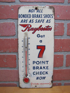 RAYBESTOS 7 POINT BRAKE CHECK BONDED SHOES Old Advertising Sign Thermometer