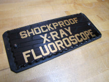 Load image into Gallery viewer, SHOCKPROOF X-RAY FLOUROSCOPE c1930s ROG Reverse On Chip Scallop Edge Glass Sign
