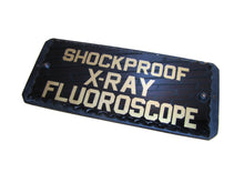 Load image into Gallery viewer, SHOCKPROOF X-RAY FLOUROSCOPE c1930s ROG Reverse On Chip Scallop Edge Glass Sign
