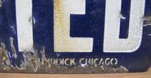 Load image into Gallery viewer, STOP TANK CAR CONNECTED Old Porcelain Railroad Train RR Ad Sign BURDICK CHICAGO Safety Advertising
