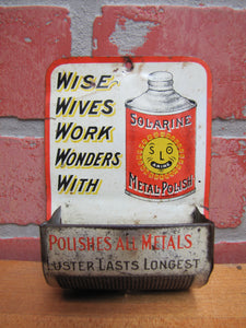 WISE WIVES WORK WONDERS WITH SOLARINE OLD TIN LITHO MATCH HOLDER METAL POLISH AD