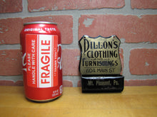Load image into Gallery viewer, DILLON&#39;S CLOTHING &amp; FURNISHINGS MT PLEASANT PA Antique Advertising Match Holder MEEK COSHOCTON O
