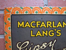 Load image into Gallery viewer, MACFARLANE LANG&#39;S GIPSY CREAM BISCUITS Anique Advertising Sign TOC Diner Country Store Ad
