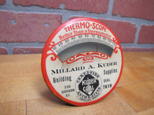 Load image into Gallery viewer, KUDER COAL ANTHRACITE BUILDING SUPPLIES Old Celluloid Advertising Thermometer THERMO-SCOPE
