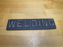 Load image into Gallery viewer, WELDING Old Double Sided Embossed Metal Sign Fabrication Repair Shop Advertising
