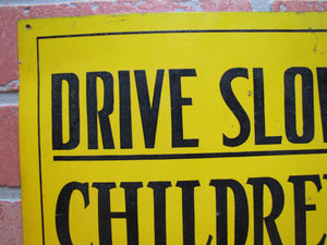 DRIVE SLOW CHILDREN Old Sign Tin Metal Safety Transportatin Advertising Y&B