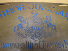 Load image into Gallery viewer, MINOR JUDICIARY COMMONWEALTH OF PENNSYLVANIA Old Brass Bronze Plaque Sign Vanity Plate
