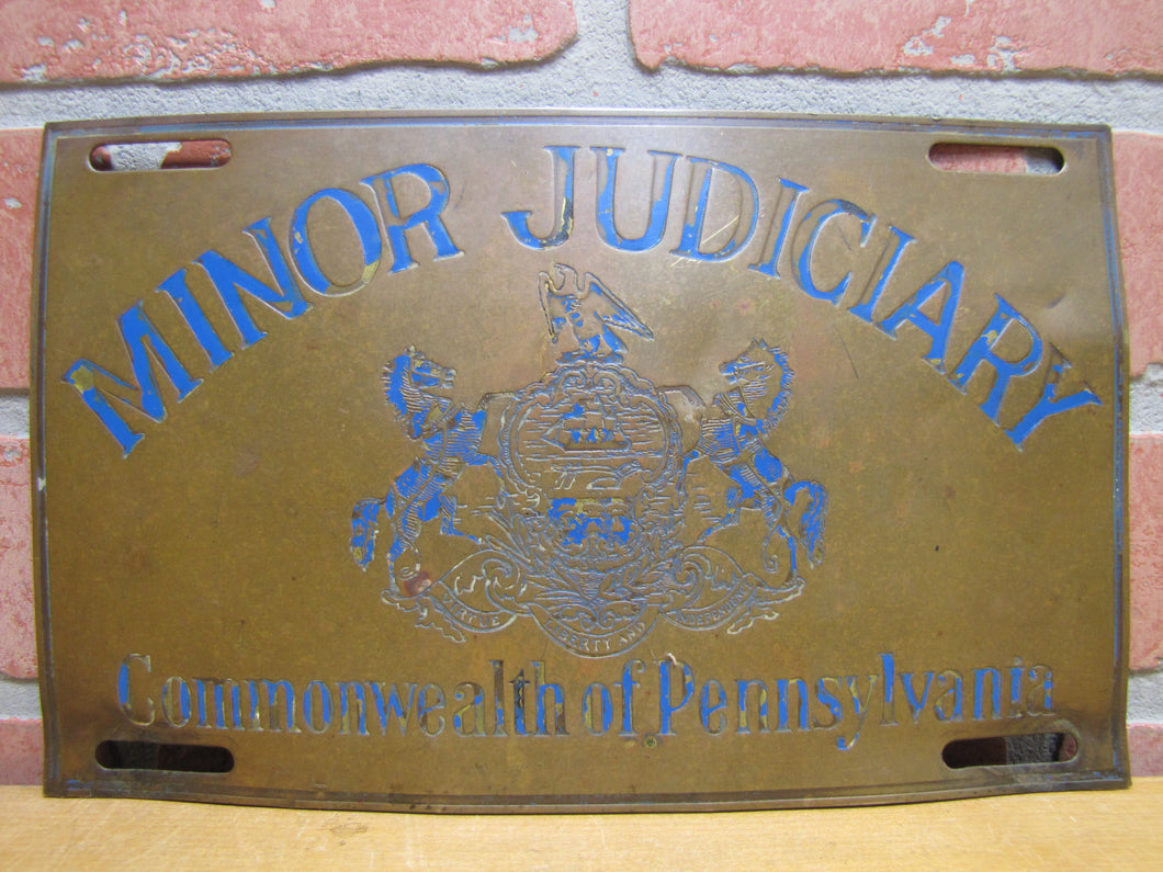 MINOR JUDICIARY COMMONWEALTH OF PENNSYLVANIA Old Brass Bronze Plaque Sign Vanity Plate