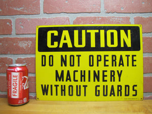 CAUTION DO NOT OPERATE MACHINERY Old Safety Advertising Sign READY MADE Co NY Tin Metal