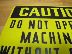CAUTION DO NOT OPERATE MACHINERY Old Safety Advertising Sign READY MADE Co NY Tin Metal