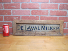 Load image into Gallery viewer, DE LAVAL MILKER Original Old Double Sided Tin Metal Sign in Wooden Frame Farm Feed Seed Ad
