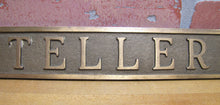 Load image into Gallery viewer, TELLER Original Old Thick Embossed Brass Bank Pawn Shop Business Advertising Sign Plaque
