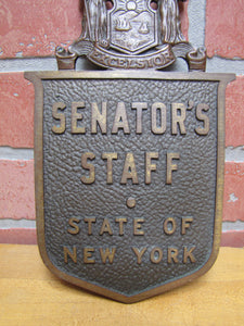 SENATOR'S STAFF STATE OF NEW YORK Old Bronze Plaque Marker Sign Ad EXCELSIOR