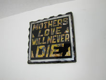 Load image into Gallery viewer, MOTHERS LOVE WILL NEVER DIE Old Folk Art Chip Glass Sign Plaque Scalloped Edge with Tin Back
