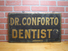 Load image into Gallery viewer, DR CONFORTO DENTISTS Antique Wooden Smatlz Double Sided Ad Sign GEO DEHLER
