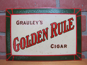 GRAULEY'S GOLDEN RULE CIGAR Original Old Tin Advertising Sign RITTER MFG Co PHILA