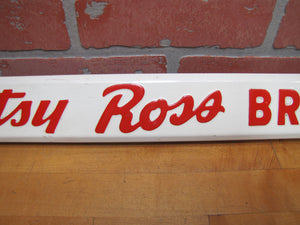 BETSY ROSS BREAD Old Double Sided Embossed Metal Country Store Doorpush Advertising Sign Door Push