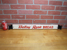 Load image into Gallery viewer, BETSY ROSS BREAD Old Double Sided Embossed Metal Country Store Doorpush Advertising Sign Door Push
