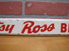 Load image into Gallery viewer, BETSY ROSS BREAD Old Double Sided Embossed Metal Country Store Doorpush Advertising Sign Door Push
