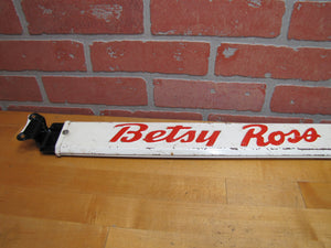 BETSY ROSS BREAD Old Double Sided Embossed Metal Country Store Doorpush Advertising Sign Door Push