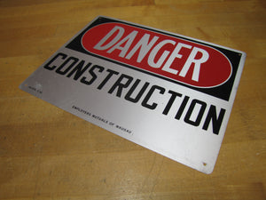 1950s DANGER CONSTRUCTION Old Safety Advertising Sign EMPLOYERS MUTUALS OF WAUSAU 4-52