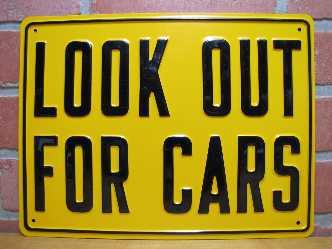 LOOK OUT FOR CARS NOS Old Railroad Gas Station Safety Advertising Embossed Steel Sign