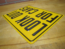 Load image into Gallery viewer, LOOK OUT FOR CARS NOS Old Railroad Gas Station Safety Advertising Embossed Steel Sign
