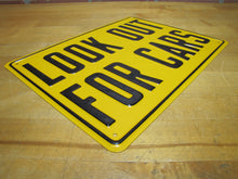 Load image into Gallery viewer, LOOK OUT FOR CARS NOS Old Railroad Gas Station Safety Advertising Embossed Steel Sign

