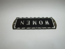 Load image into Gallery viewer, WOMEN Antique Chip Glass Advertising Sign Restroom Bathroom Diner Gas Station Ad Silver Black Design Brass Back Plate

