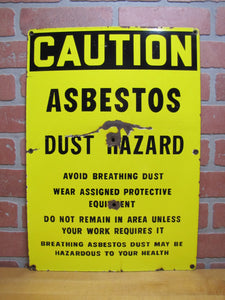 CAUTION ASBESTOS DUST HAZARD Old Porcelain Industrial Repair Shop Safety Advertising Sign
