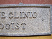 Load image into Gallery viewer, MENTAL HYGIENE CLINIC PSYCHOLOGIST Old Cast Metal Plaque Sign Sanitarium Insane Asylum Mental Institute

