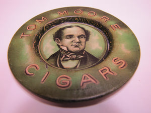 TOM MOORE CIGARS Antique Advertising Tray Tip Card Trinket Ashtray SAVAGE Co NY
