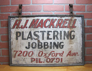 H J MACKRELL PLASTERING JOBBING Old Double Sided Ornate Metal Advertising Sign 7200 Oxford Ave PIL 0791