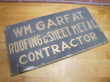 Load image into Gallery viewer, WM GARFAT ROOFING &amp; SHEET METAL CONTRACTOR Antique Smaltz Wooden Advertising Sign Philadelphia Pa
