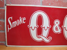 Load image into Gallery viewer, SMOKE Q&amp;Q PERFECTOS Old Embossed Cigar Store Advertising Sign QUINN BROS TROY NY
