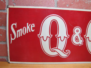 SMOKE Q&Q PERFECTOS Old Embossed Cigar Store Advertising Sign QUINN BROS TROY NY